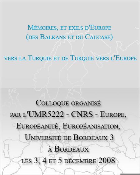 Mémoires, et exils d'Europe vers la Turquie et de Turquie vers l'Europe