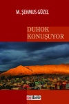 Duhok Konuşuyor