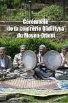 Cérémonie de la confrérie Qâdiriyya du Moyen-Orient