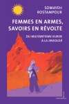 « Femmes en armes, savoirs en révolte »