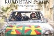 Kurdistan syrien : Réalité politique ou utopie ?